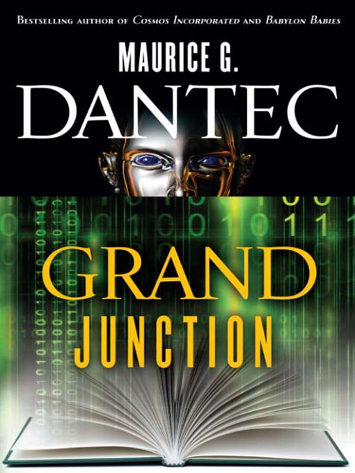 Title details for Grand Junction by Maurice G. Dantec - Available